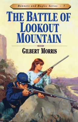 Battle of Lookout Mountain - eBook  -     By: Gilbert Morris
