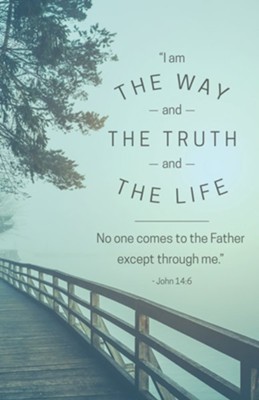 I Am The Way (John 14:6, NIV) Bulletins, 100: 9781647440282 ...