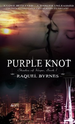 Purple Knot - eBook  -     By: Raquel Byrnes
