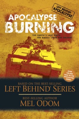 Apocalypse Burning: The Earth's Last Days: The Battle Lines Are Drawn - eBook  -     By: Mel Odom
