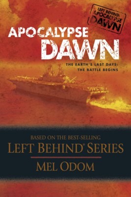 Apocalypse Dawn: The Earth's Last Days: The Battle Begins - eBook  -     By: Mel Odom
