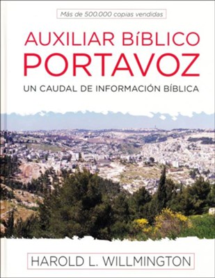 Auxiliar Biblico Portavoz  (Willmington's Guide to the Bible)  -     By: Harold L. Willmington
