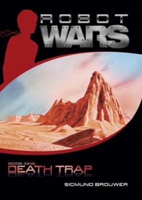 Death Trap - eBook  -     By: Sigmund Brouwer
