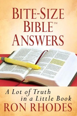 Bite-Size Bible Answers: A Lot of Truth in a Little Book - eBook  -     By: Ron Rhodes
