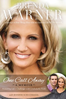One Call Away: Answering Life's Challenges with Unshakable Faith - eBook  -     By: Brenda Warner

