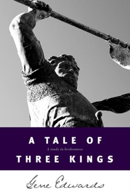 A Tale of Three Kings - eBook  -     By: Gene Edwards
