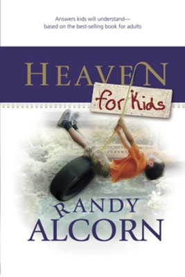 Heaven for Kids - eBook  -     By: Randy Alcorn, Linda Washington
