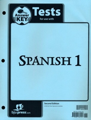 BJU Press Spanish 1 Tests Answer Key (Second Edition)  - 