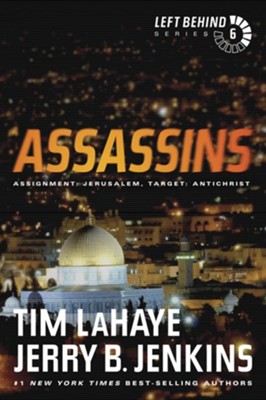 Assassins: Assignment: Jerusalem, Target: Antichrist - eBook  -     By: Tim LaHaye, Jerry B. Jenkins
