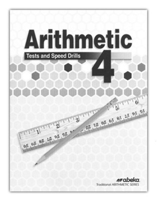 Abeka Arithmetic 4 Tests and Speed Drills   - 