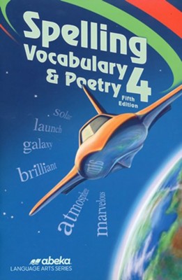 Abeka Spelling, Vocabulary, and Poetry 4, Fifth Edition   - 
