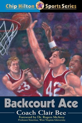 Backcourt Ace - eBook  -     By: Clair Bee
