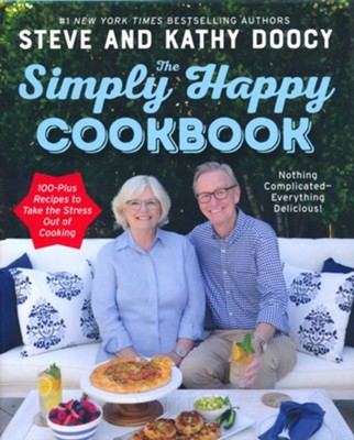 The Simply Happy Cookbook  -     By: Steve Doocy, Kathy Doocy

