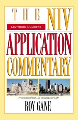 Leviticus & Numbers: NIV Application Commentary [NIVAC]   -     By: Roy Gane
