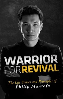 Warrior for Revival - eBook  -     By: Phillip Mantofa
