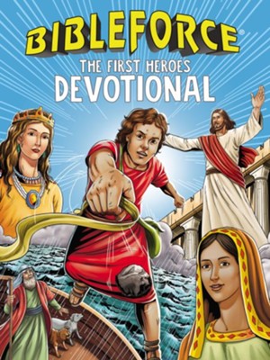 BibleForce Devotional: The First Heroes Devotional  -     By: Tama Fortner
