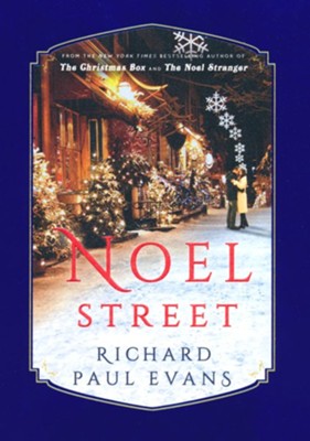 Noel Street  -     By: Richard Paul Evans
