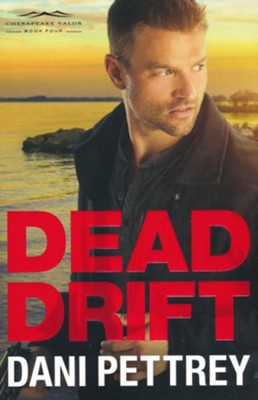 Dead Drift #4  -     By: Dani Pettrey
