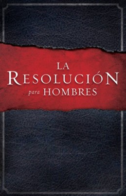 La Resolucion para Hombres - eBook  -     By: Stephen Kendrick, Alex Kendrick, Randy Alcorn
