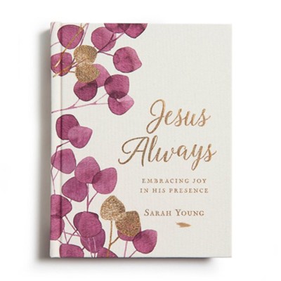 Jesus Always, Large-Print--clothbound hardcover, botanical  -     By: Sarah Young
