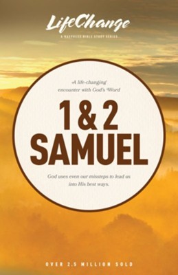 1 & 2 Samuel, LifeChange Bible Study   - 