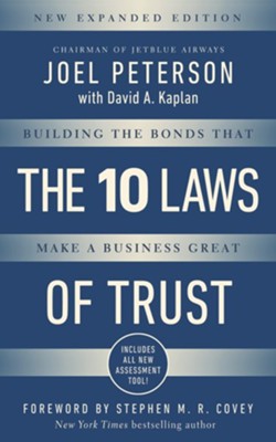 10 Laws of Trust, Expanded Edition  -     By: Joel Peterson

