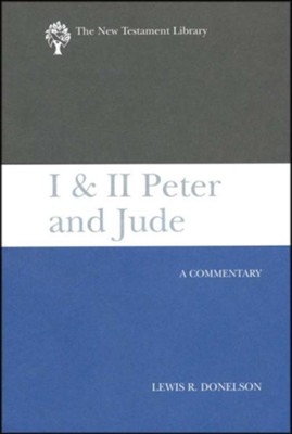 I & II Peter and Jude: New Testament Library [NTL]  -     By: Lewis R. Donelson
