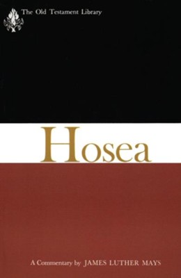 Hosea: Old Testament Library [OTL] (Paperback)   -     By: James Luther Mays
