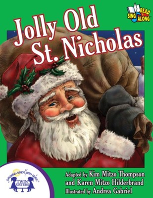 Jolly Old St.Nicholas - PDF Download [Download]: Kim Mitzo Thompson ...