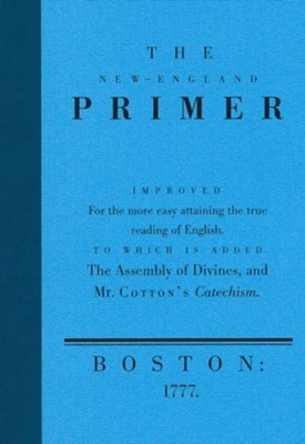 The New England Primer (Contemporary Alphabet)  -     By: David Barton

