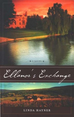 Ellanor's Exchange   -     By: Linda Hayner

