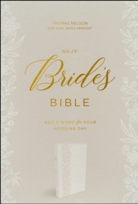 NKJV, Bride's Bible, Leathersoft, White, Comfort Print  - 
