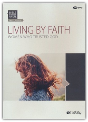 Bible Studies for Life: Living By Faith, DVD  - 