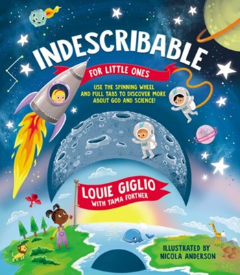 Indescribable for Little Ones  -     By: Louie Giglio
    Illustrated By: Nicola Anderson
