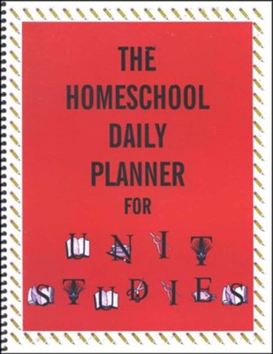 The Homeschool Daily Planner for Unit Studies   -     By: Homeschool
