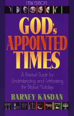 God's Appointed Times   -     By: Barney Kasdan
