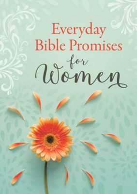 Everyday Bible Promises for Women: 9781683226857 - Christianbook.com