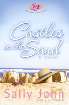 Castles in the Sand - eBook  -     By: Sally John
