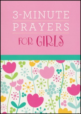 3-Minute Prayers for Girls  -     By: Margot Starbuck
