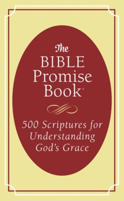The Bible Promise Book: 500 Scriptures for Understanding God's Grace  -     By: Jessie Fioritto
