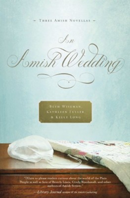 An Amish Wedding - eBook  -     By: Beth Wiseman
