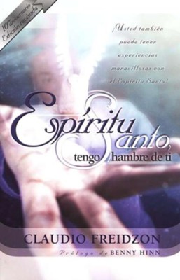 Espiritu Santo, tengo hambre de ti - edicion revisada - eBook: Claudio ...