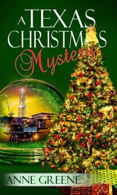 A Texas Christmas Mystery (Novelette) - eBook  -     By: Anne Greene
