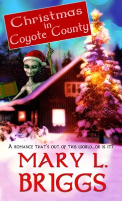 Christmas in Coyote County (Novelette) - eBook  -     By: Mary L. Briggs

