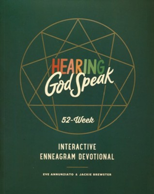 Hearing God Speak: A 52-Week Interactive Enneagram Devotional  -     By: Eve Annunziato, Jackie Brewster

