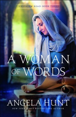 A Woman of Words #3  -     By: Angela Hunt
