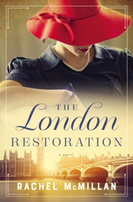 The London Restoration  -     By: Rachel McMillan
