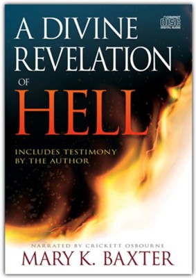 A Divine Revelation of Hell CD  -     Narrated By: Crickett Osbourne
    By: Mary K. Baxter
