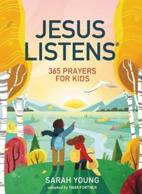 Jesus Listens: A Jesus Calling Prayer Book for Young  Readers, 365 Prayers  -     By: Sarah Young

