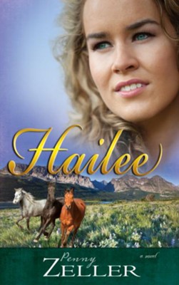 Hailee - eBook  -     By: Penny Zeller
